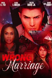 The Wrong Marriage