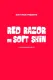 Red Razor On Soft Skin