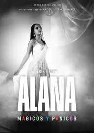 Alana: Mágicos y pánicos