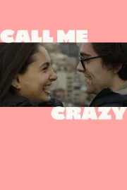 Call Me Crazy