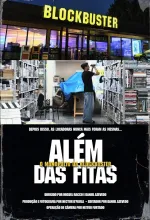 Além das Fitas: O Monopólio da Blockbuster