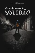 Para não morrer de solidão
