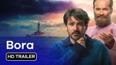 Bora: trailer