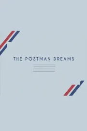 The Postman Dreams
