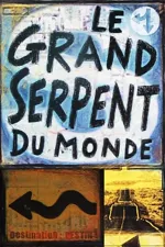 Grand serpent du monde, Le