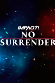 IMPACT Wrestling: No Surrender 2023