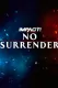 IMPACT Wrestling: No Surrender 2023