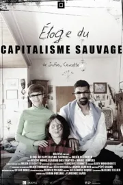 Éloge du capitalisme sauvage