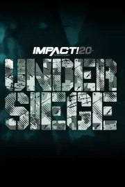 IMPACT Wrestling: Under Siege 2022
