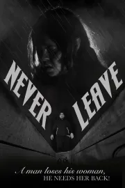 Never Leave