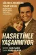 Hasretinle Yaşanmıyor