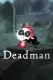 Deadman