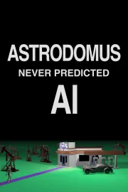 Astrodomus Never Predicted AI