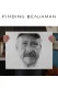 Finding Benjamin