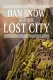 Dan Snow & the Lost City