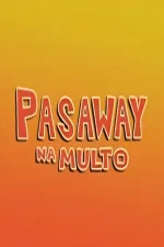 Pasaway Na Multo