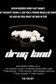 Drug Land