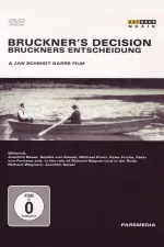 Bruckners Entscheidung