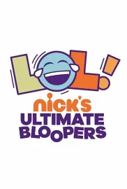 LOL Nick's Ultimate Bloopers