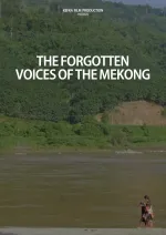 The Forgotten Voices of the Mekong