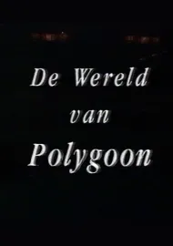 De Wereld van Polygoon