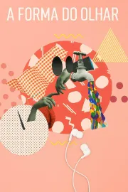 A Forma do Olhar