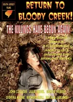 Return to Bloody Creek