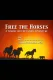 Free the Horses: A Self-Esteem Adventure