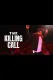 The Killing Call