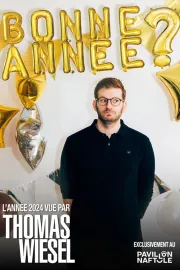 Bonne Année? - 2024 vue par Thomas Wiesel