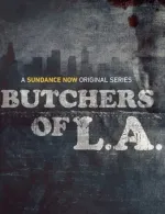 Butchers of L.A.