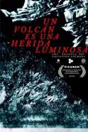 Un volcán es una herida luminosa
