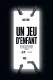 Un Jeu d'Enfant