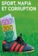 Sport, Mafia et Corruption
