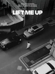 Lift me up