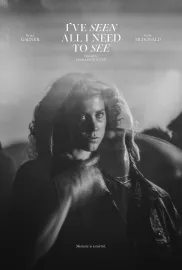 I’ve Seen All I Need To See