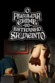 O Peculiar Crime do Estranho Sr. Jacinto