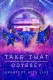 Take That : Greatest Hits Live