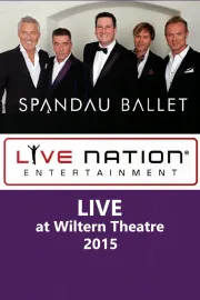 Spandau Ballet - LIVE at Wiltern Theatre