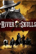 River of Skulls, A
