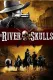 River of Skulls, A