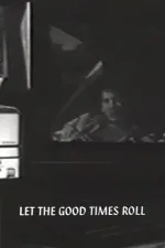 Let the Good Times Roll