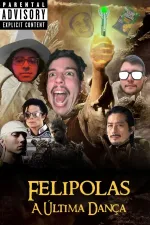 Felipolas A Última Dança