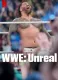 WWE: Něco neskutečného