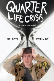 Quarter Life Crisis