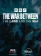 The War Between the Land and the Sea