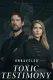 Unraveled: Toxic Testimony