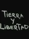 Tierra y Libertad
