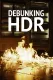 Debunking HDR