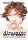 Alexander Not So Great
